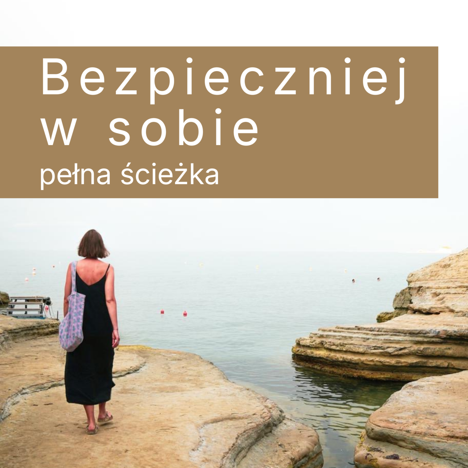 Bezpieczniej w sobie - Pełna ścieżka